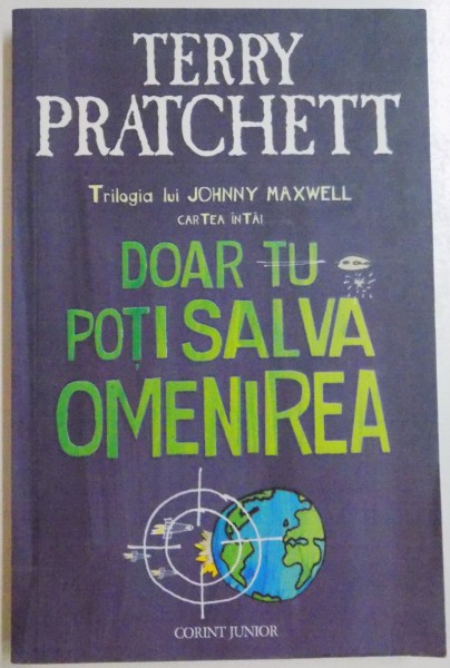 DOAR TU POTI SALVA OMENIREA de TERRY PRATCHETT , 2008
