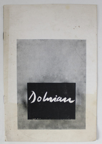 DOBRIAN , CATALOG DE EXPOZITIE , IANUARIE , 1985