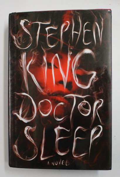 DOCTOR SLEEP , NOVEL BY STEPHEN KING , 2013