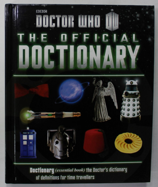 DOCTOR WHO , THE OFFICIAL DOCTIONARY , 2012