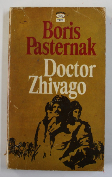 DOCTOR ZHIVAGO by BORIS PASTERNAK , 1958 , PREZINTA PETE SI URME DE UZURA
