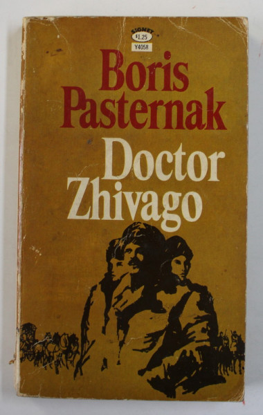DOCTOR ZHIVAGO by BORIS PASTERNAK , 1958 *TEXT IN LIMBA ENGLEZA