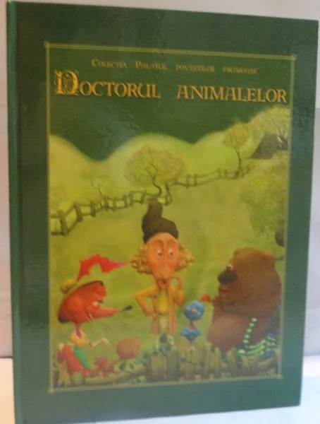 DOCTORUL ANIMALELOR de DANION VASILE, ILUSTRATII de RODICA VIERU, 2014