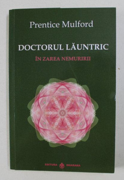 DOCTORUL LAUNTRIC - IN ZAREA NEMURIRII de PRENTICE MULFORD , 2021