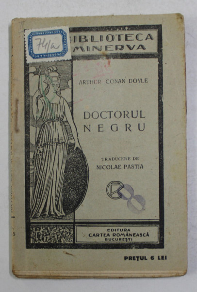 DOCTORUL NEGRU de ARTHUR CONAN DOYLE *BIBLIOTECA MINERVA , NO. 145