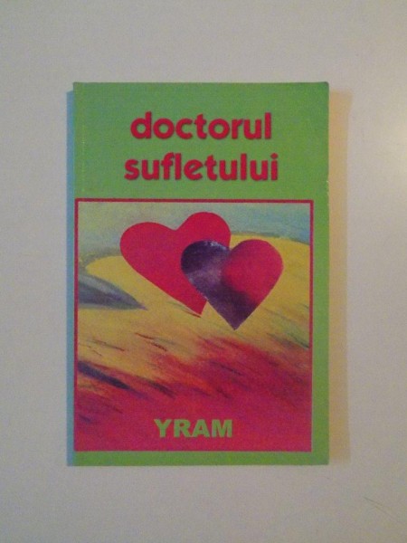DOCTORUL SUFLETULUI de YRAM