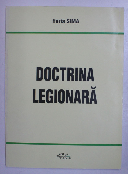 DOCTRINA LEGIONARA de HORIA SIMA , 2005, HORIA SIMA
