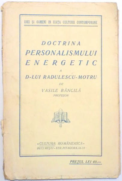 DOCTRINA PERSONALISMULUI ENERGETIC A D-LUI RADULESCU-MOTRU de VASILE BANCILA