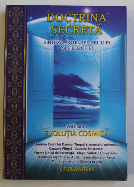 DOCTRINA SECRETA VOL. I - EVOLUTIA COSMICA de H. P. BLAVATSKY , 2017