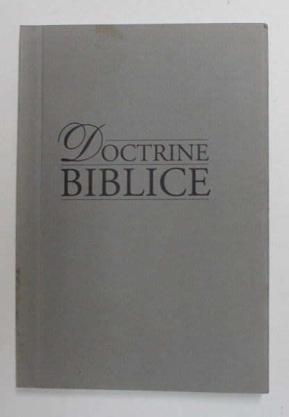 DOCTRINE BIBLICE de ARON MOLDOVAN , 2004