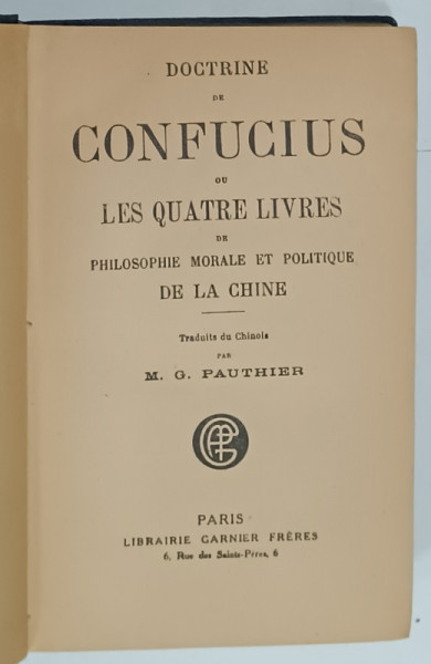 DOCTRINE DE CONFUCIUS ou LES QUATRE LIVRES DE PHILOSOPHIE MORALE ET POLITIQUE DE LA CHINE , 1937