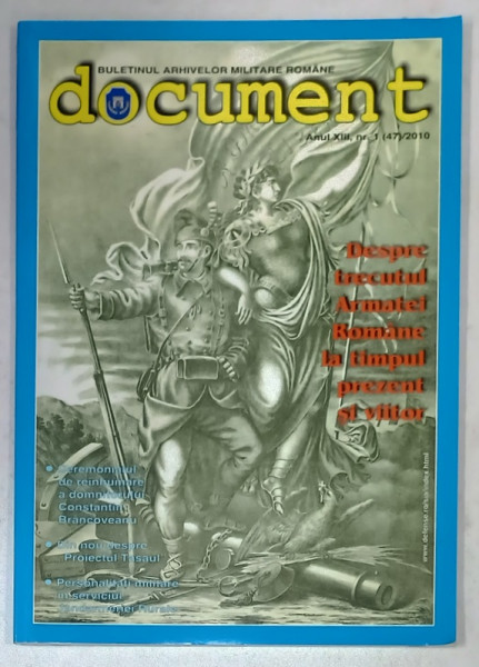 DOCUMENT , BULETINUL ARHIVELOR MILITARE ROMANE , NR. 1 , 2010
