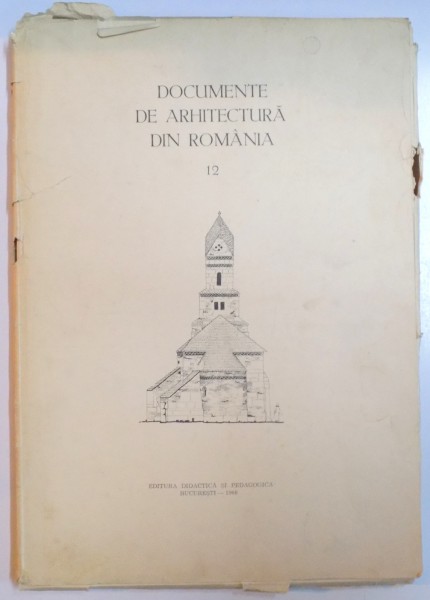 DOCUMENTE DE ARHITECTURA DIN ROMANIA-GRIGORE IONESCU  NR. 13-14  1967