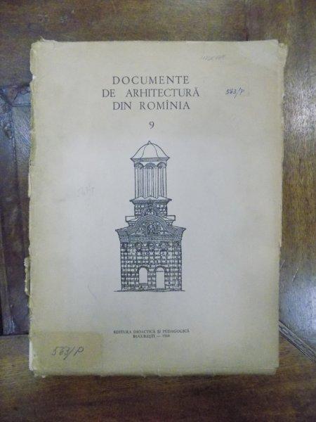 DOCUMENTE DE ARHITECTURA DIN ROMANIA, NR. 9, BUCURESTI 1964