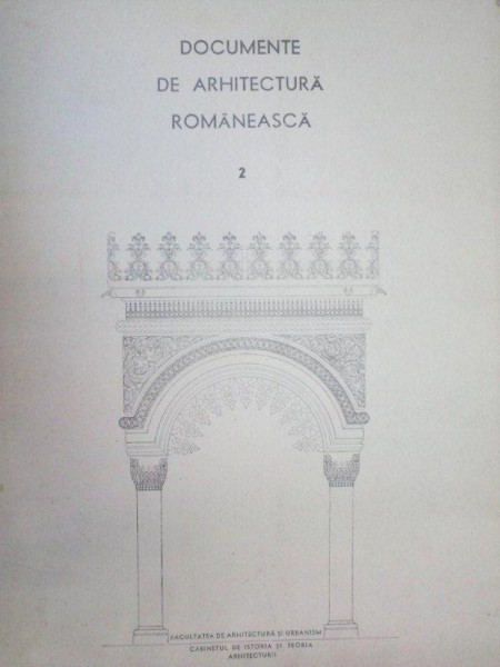 DOCUMENTE DE ARHITECTURA ROMANEASCA  NR. 2  1952