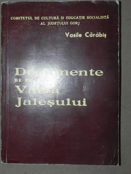 DOCUMENTE DE PE VALEA JALESULUI-VASILE CARABIS  TARGU-JIU 1982