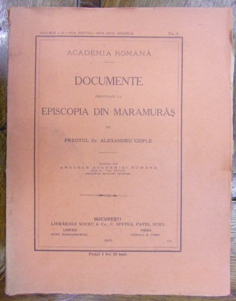 DOCUMENTE PRIVITOARE LA EPISCOPIA DIN MARAMURAS / MARAMURES de preotul ALEXANDRU CZIPLE