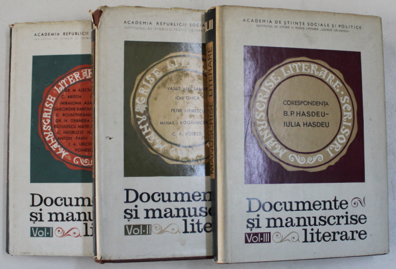 DOCUMENTE SI MANUSCRISE  LITERARE , VOLUMELE I - III , alese de PAUL CORNEA si ELENA PIRU , 1967 - 1976