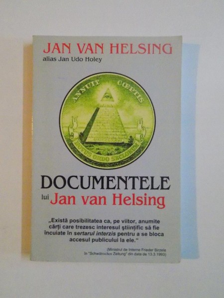 DOCUMENTELE LUI JAN VAN HELSING de JAN VAN HELSING, 2007
