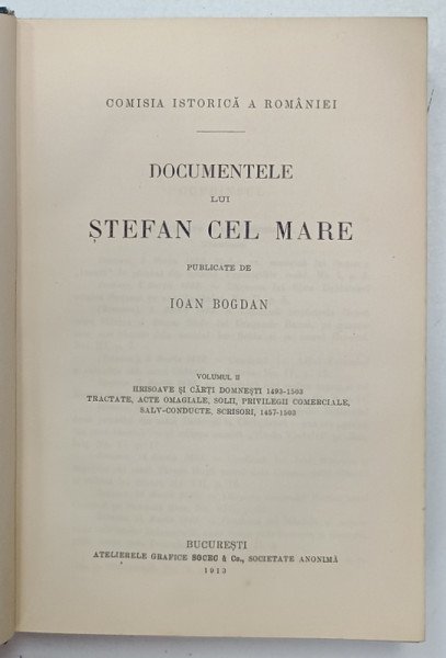 DOCUMENTELE LUI STEFAN CEL MARE . publicate de IOAN BOGDAN , VOLUMUL II , 1913