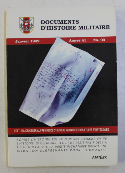 DOCUMENTS D ; HISTOIRE MILITAIRE , ANNEE 41 , NO . 93 , JANVIER , 1992