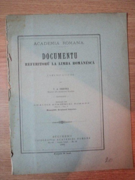 DOCUMENTU REFERITORU LA LIMBA ROMANEASCA. COMUNICATIUNE DE V. A. URECHIA  1889