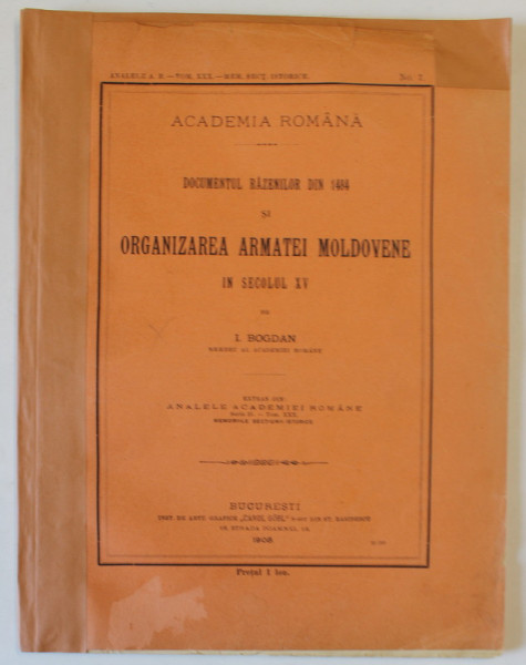 DOCUMENTUL RAZENILOR DIN 1484 SI ORGANIZAREA ARMATEI MOLDOVENE IN SECOLUL XV de I. BOGDAN , 1908