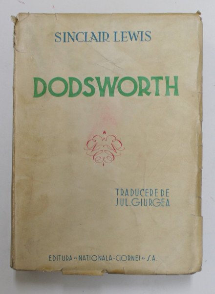 DODSWORTH de SINCLAIR LEWIS , EDITIE INTERBELICA