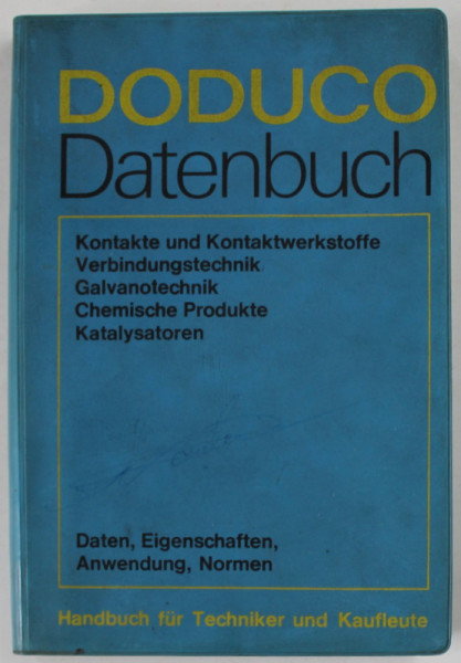 DODUCO DATENBUCH , HANDBUCH FUR TECHNIKER UND KAUFLEUTE , 1974, PREZINTA  SUBLINIERI SI URME DE UZURA