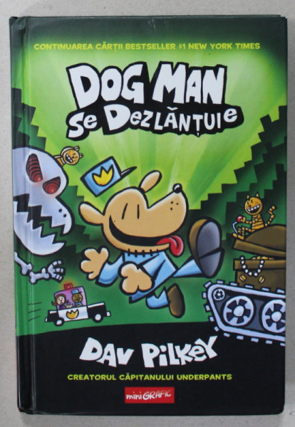 DOG MAN SE DEZLANTUIE de DAV PILKEY , 2017