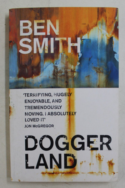 DOGGER LAND by BEN SMITH , 2019
