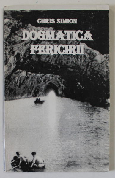 DOGMATICA FERICIRII de CHRIS SIMION , 1995