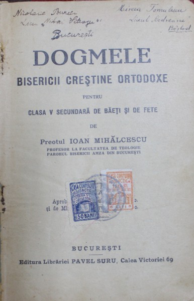 DOGMELE BISERICII CRESTINE ORTODOXE PENTRU CLASA V SECUNDARA DE BAIETI SI DE FETE de IOAN MIHALCESCU,