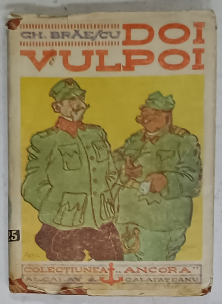 DOI VULPOI , SCHITE UMORISTICE de GH. BRAESCU , EDITIE INTERBELICA