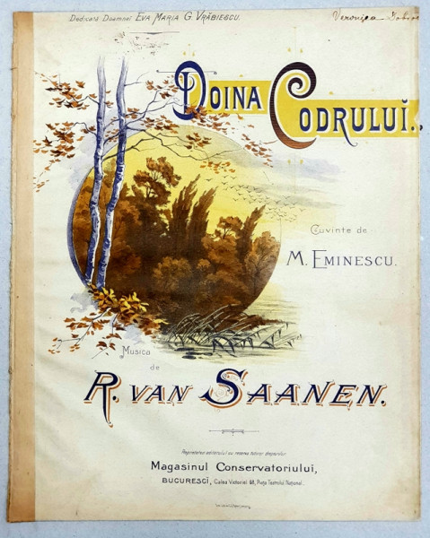 DOINA CODRULUI, CUVINTE DE M. EMINESCU - PARTITURA, CROMOLITOGRAFIE , cca. 1900