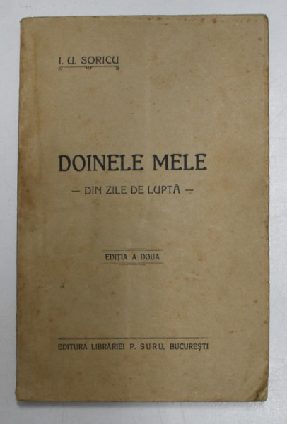DOINELE MELE - DIN ZILE DE LUPTA - versuri de I. U. SORICU , 1919