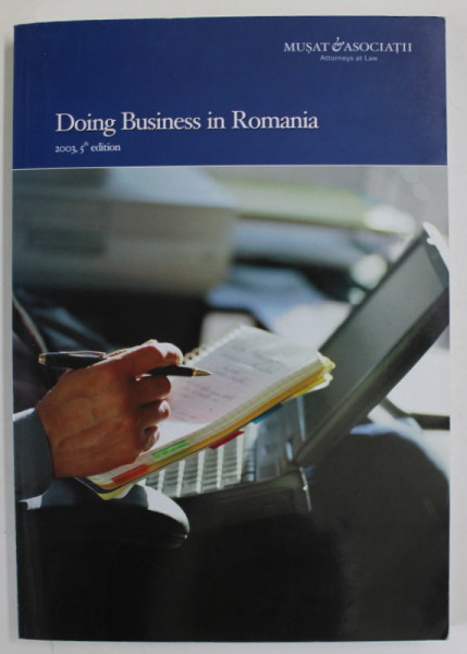 DOING BUSINESS IN ROMANIA , 2005 , 5th. EDITION