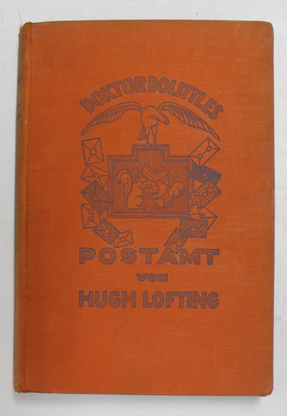 DOKTOR DOLITTLES POSTAMT von HUGH LOFTING , 1930