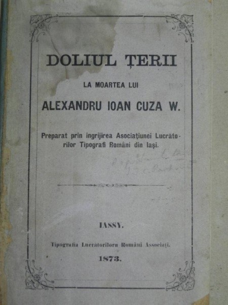 DOLIUL TERII LA MOARTEA LUI ALEXANDRU IOAN CUZA  W.    - IASI 1873