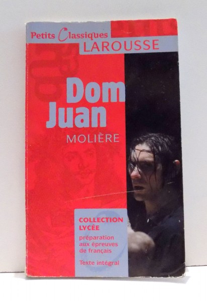 DOM JUAN OU LE FESTIN DE PIERRE by MOLIERE , 2006