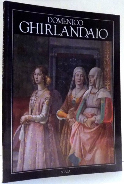 DOMENICO GHIRLANDAIO by EMMA MICHELETTI , 1999