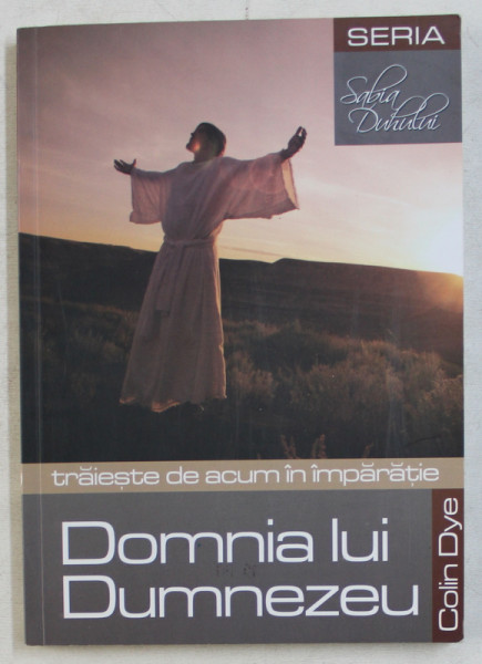 DOMNIA LUI DUMNEZEU de COLIN DYE , 2011