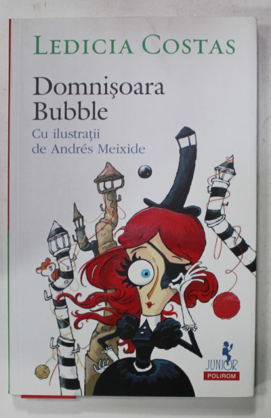 DOMNISOARA BUBBLE de LEDICIA COSTAS , ilustratii de ANDRES MEIXIDE , 2019