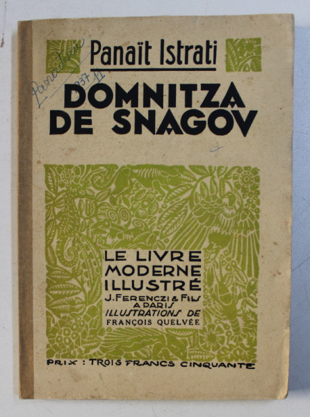 DOMNITZA DE SNAGOV par PANAIT ISTRATI , illustrations de FRANCOIS QUELVEE , 1935
