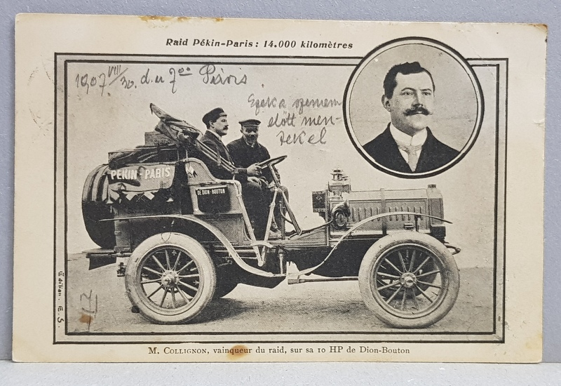 DOMNUL COLLIGNON , CASTIGATORUL CURSEI PEKIN  - PARIS , IN AUTOMOBILUL SAU , CARTE POSTALA ILUSTRATA , CIRCULATA , PERIOADA INTERBELICA