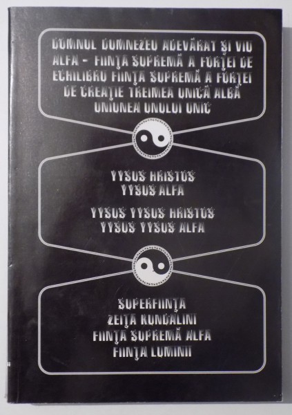 DOMNUL DUMNEZEU ADEVARAT SI VIU ALFA , 1999