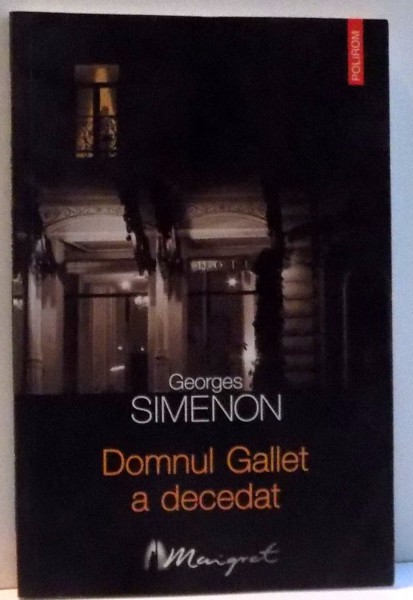 DOMNUL GALLET A DECEDAT de GEORGES SIMENON  , 2005