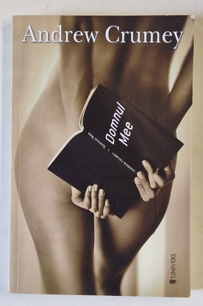 DOMNUL MEE , roman de ANDREW CRUMEY , 2012