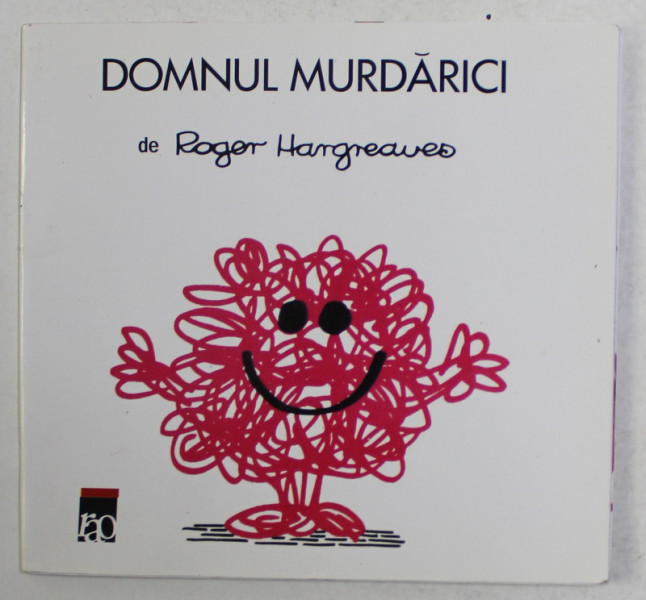 DOMNUL MURDARICI de ROGER HARGREAVES , 2008