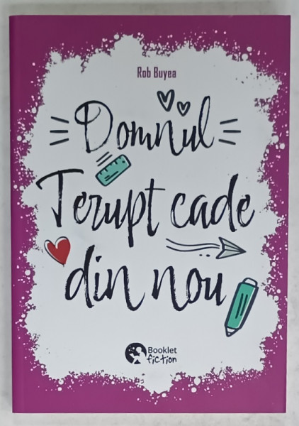 DOMNUL  TERUPT CADE DIN NOU de ROB BUYEA , 2015